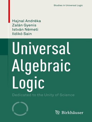 cover image of Universal Algebraic Logic